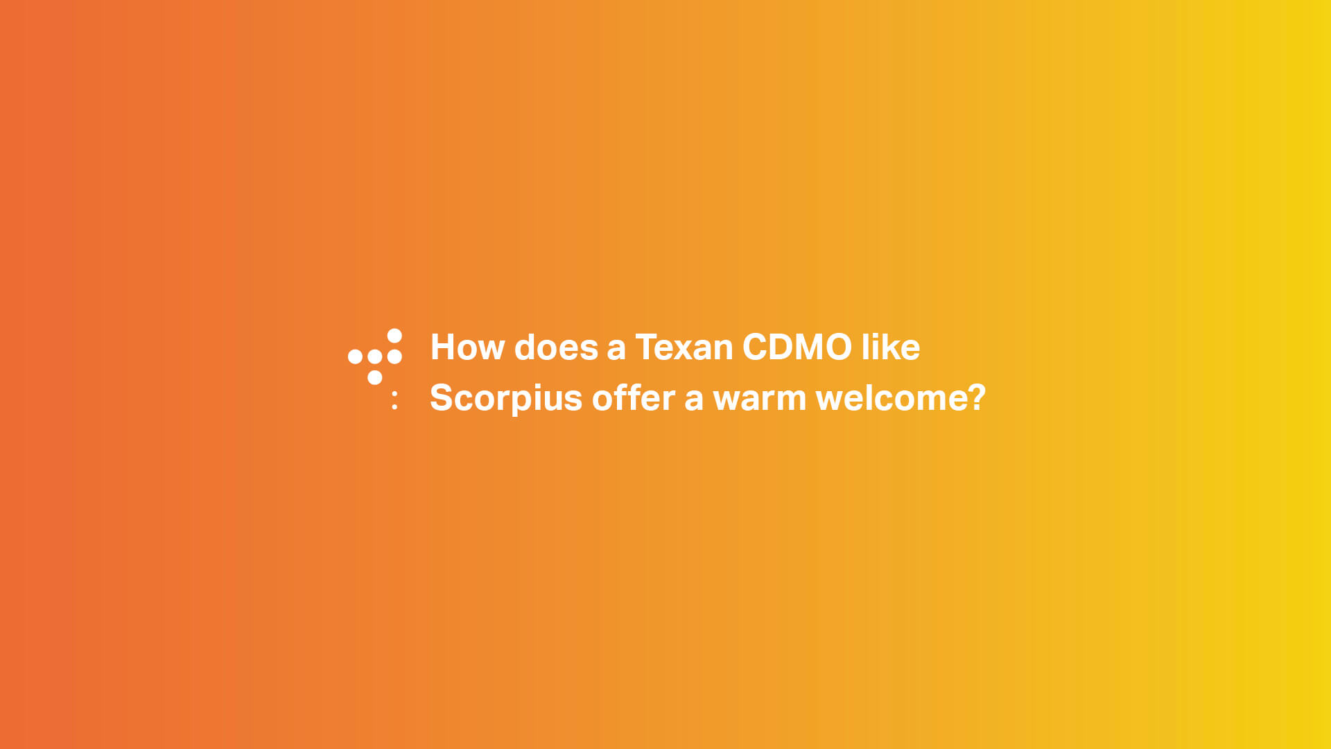 Always a Warm Welcome. It’s the Texas in Us.