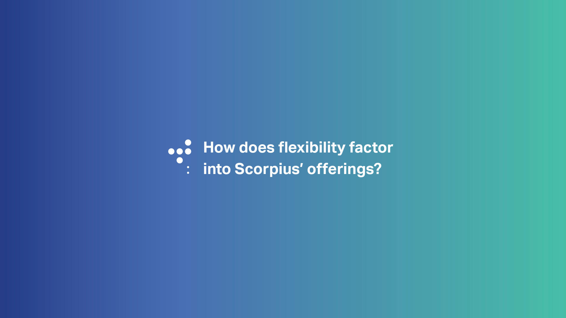 Flexibility for Every Product. Customize With Us.